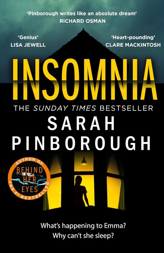 INSOMNIA: A gripping crime thriller from the No.1 Sunday Times bestselling author of BEHIND HER EYES, now a major TV series for Paramount+