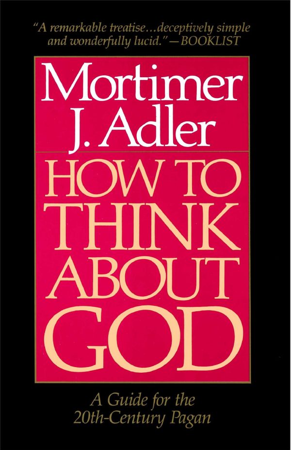 How to Think About God A Guide for the 20th-Century Pagan
