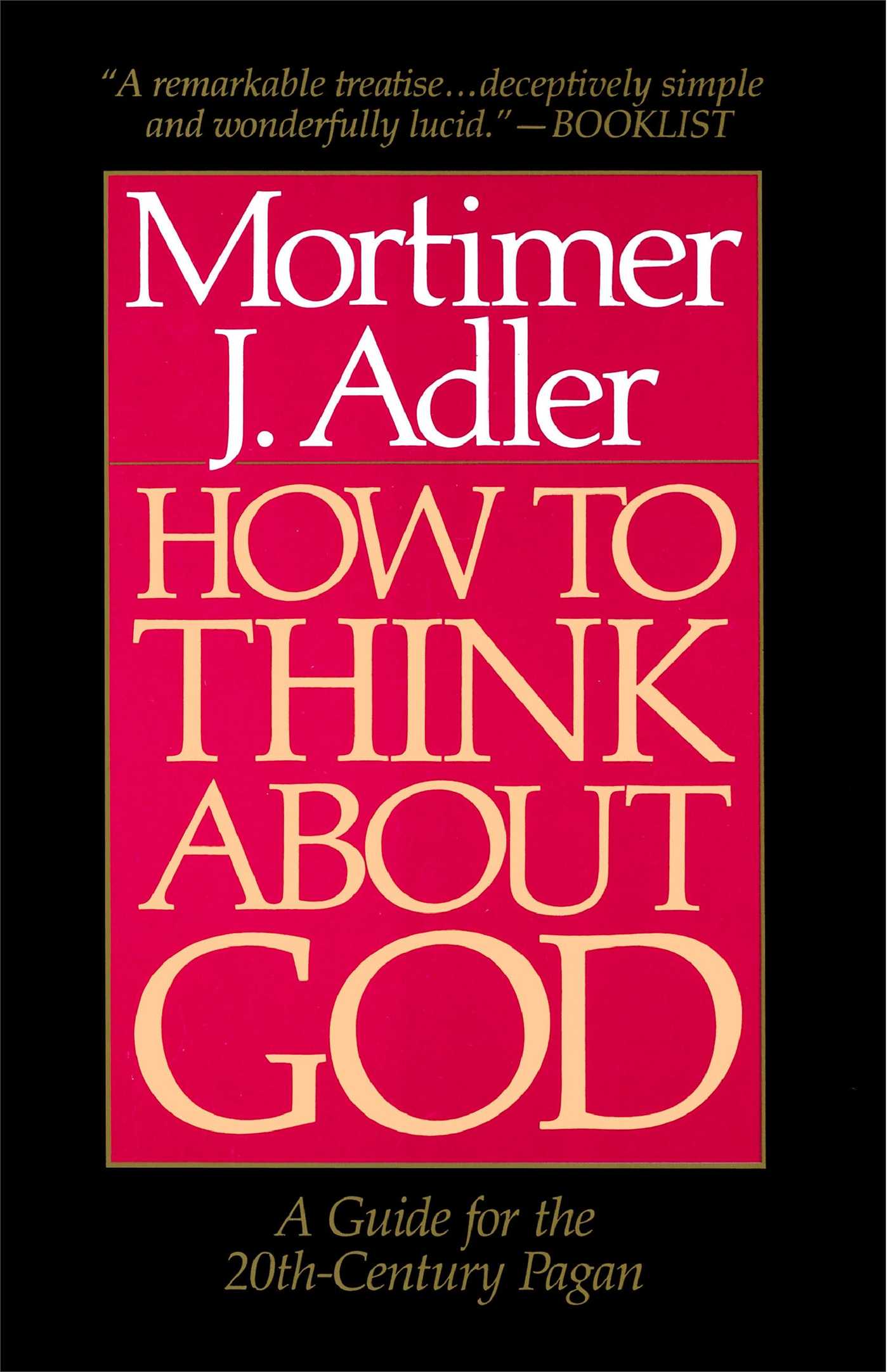 How to Think About God A Guide for the 20th-Century Pagan 1 How to Think About God A Guide for the 20th-Century Pagan
