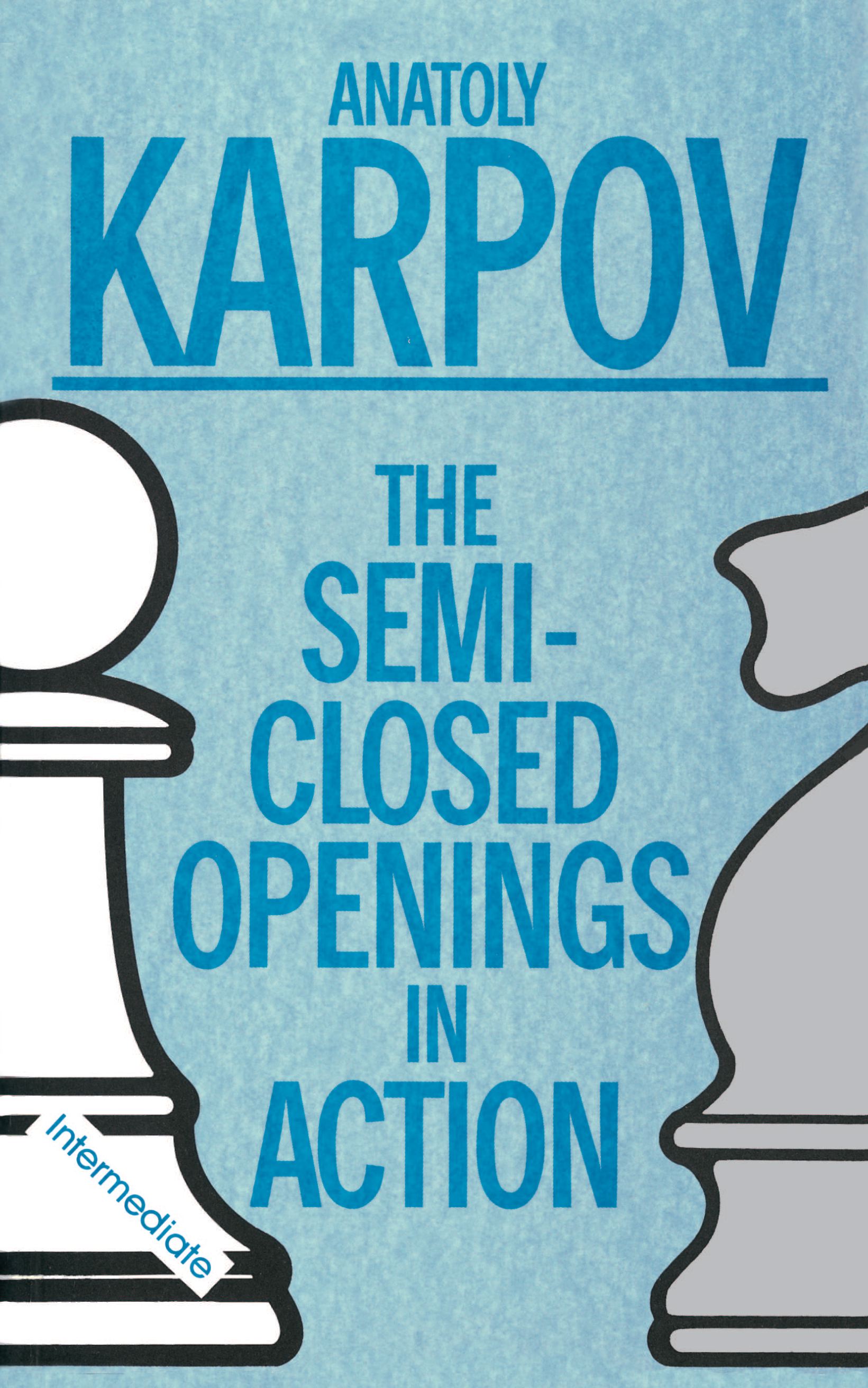 Semi-Closed Openings in Action (Intermediate)