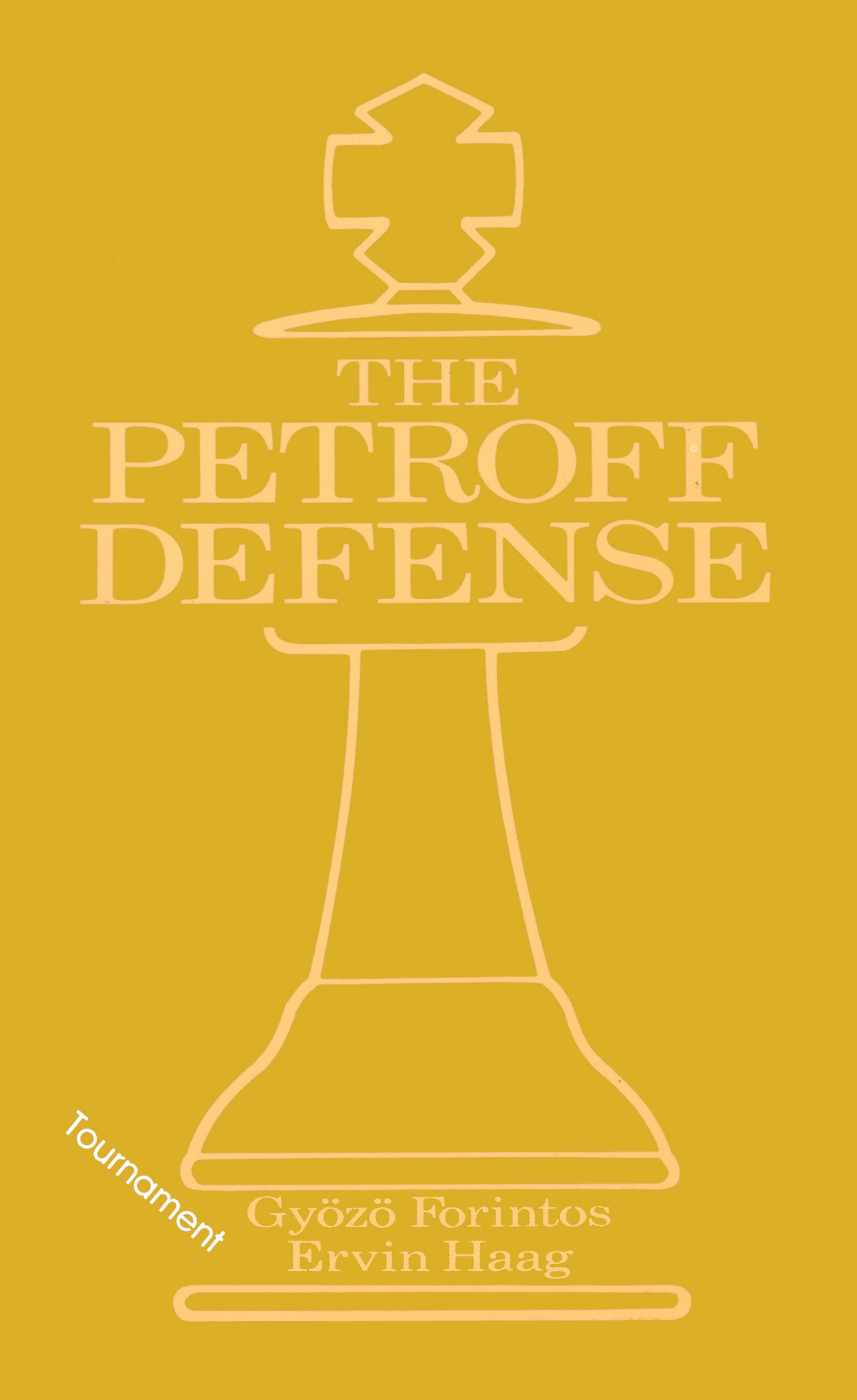 Petroff's Defense (Tournament)