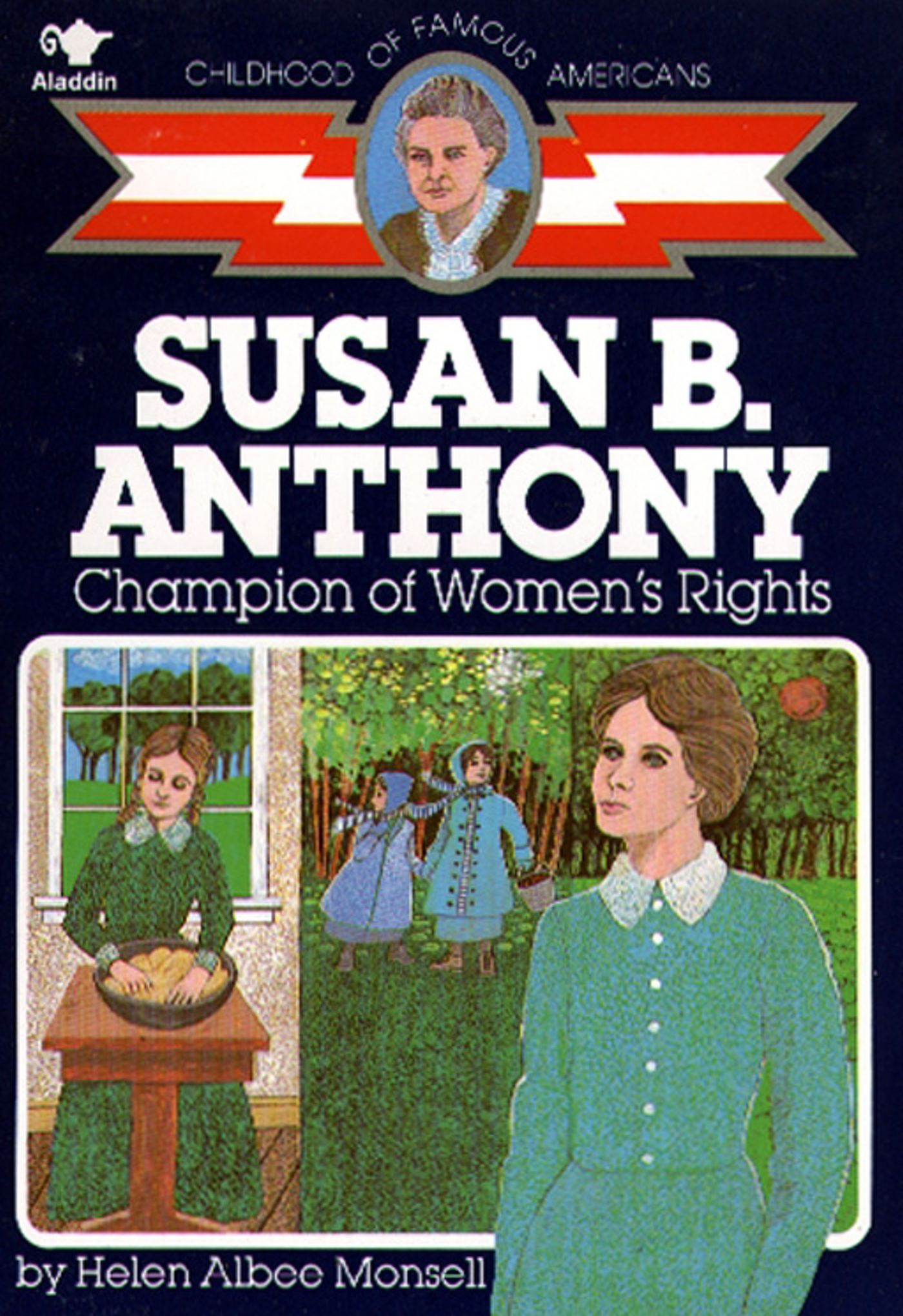 Susan B. Anthony Champion of Women's Rights