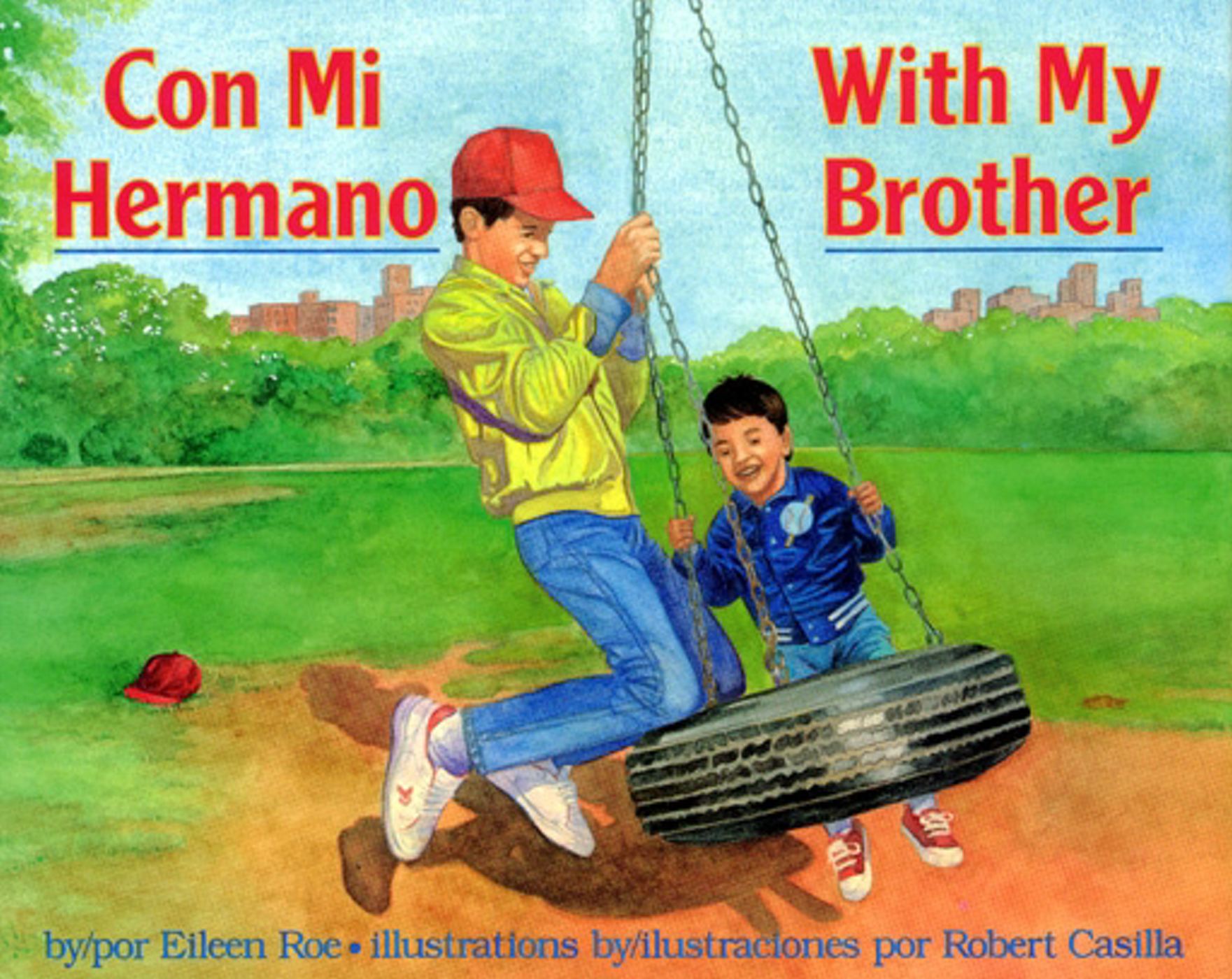 Con Mi Hermano/With My Brother 1 Con Mi Hermano/With My Brother