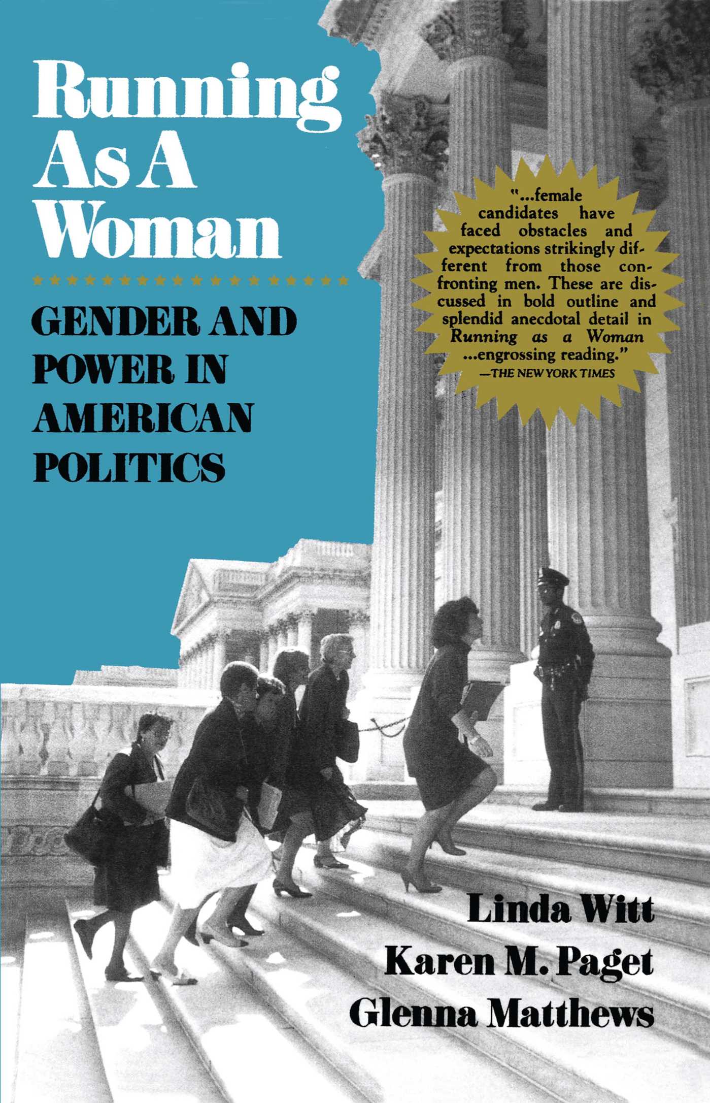 Running as a Woman Gender and Power in American Politics