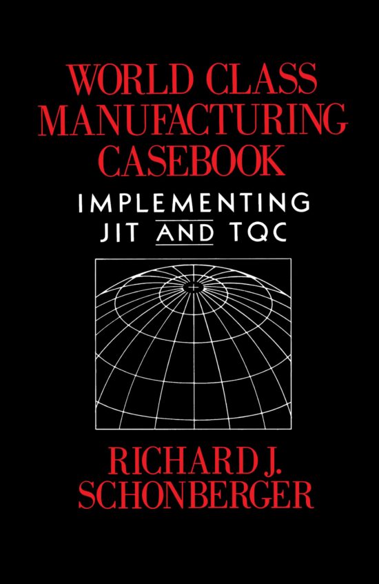 World Class Manufacturing Casebook