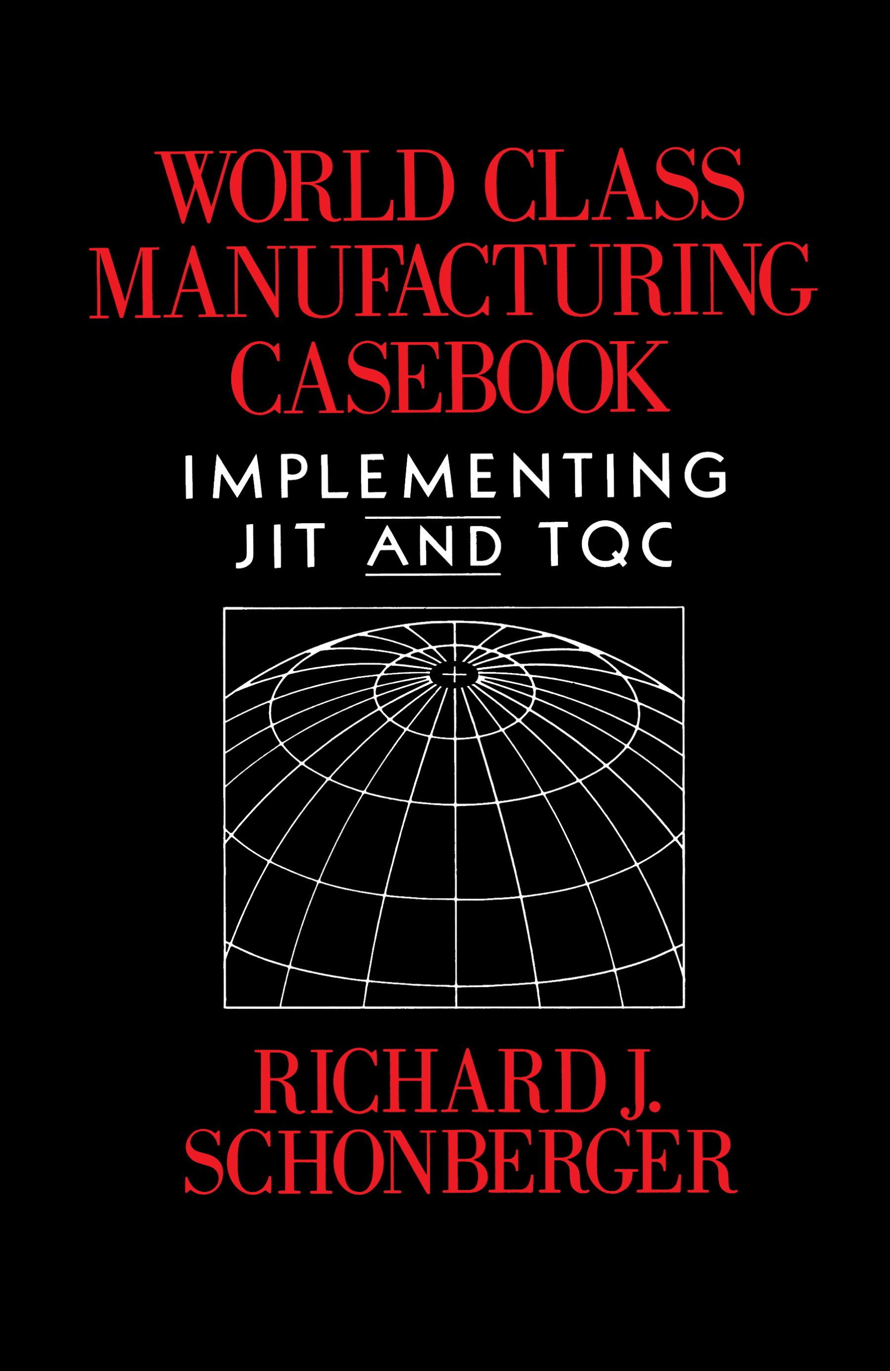 World Class Manufacturing Casebook