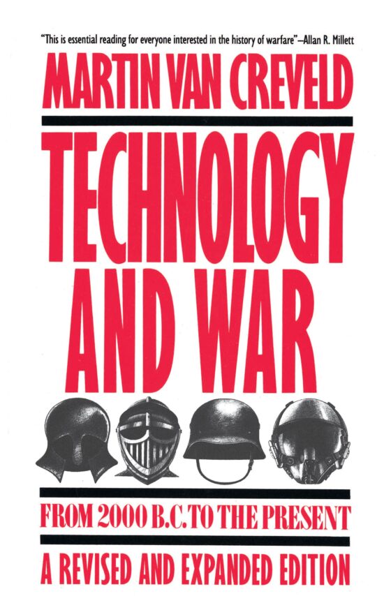Technology and War From 2000 B.C. to the Present