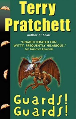 Guards! Guards!: A Novel of Discworld (Discworld, 8)