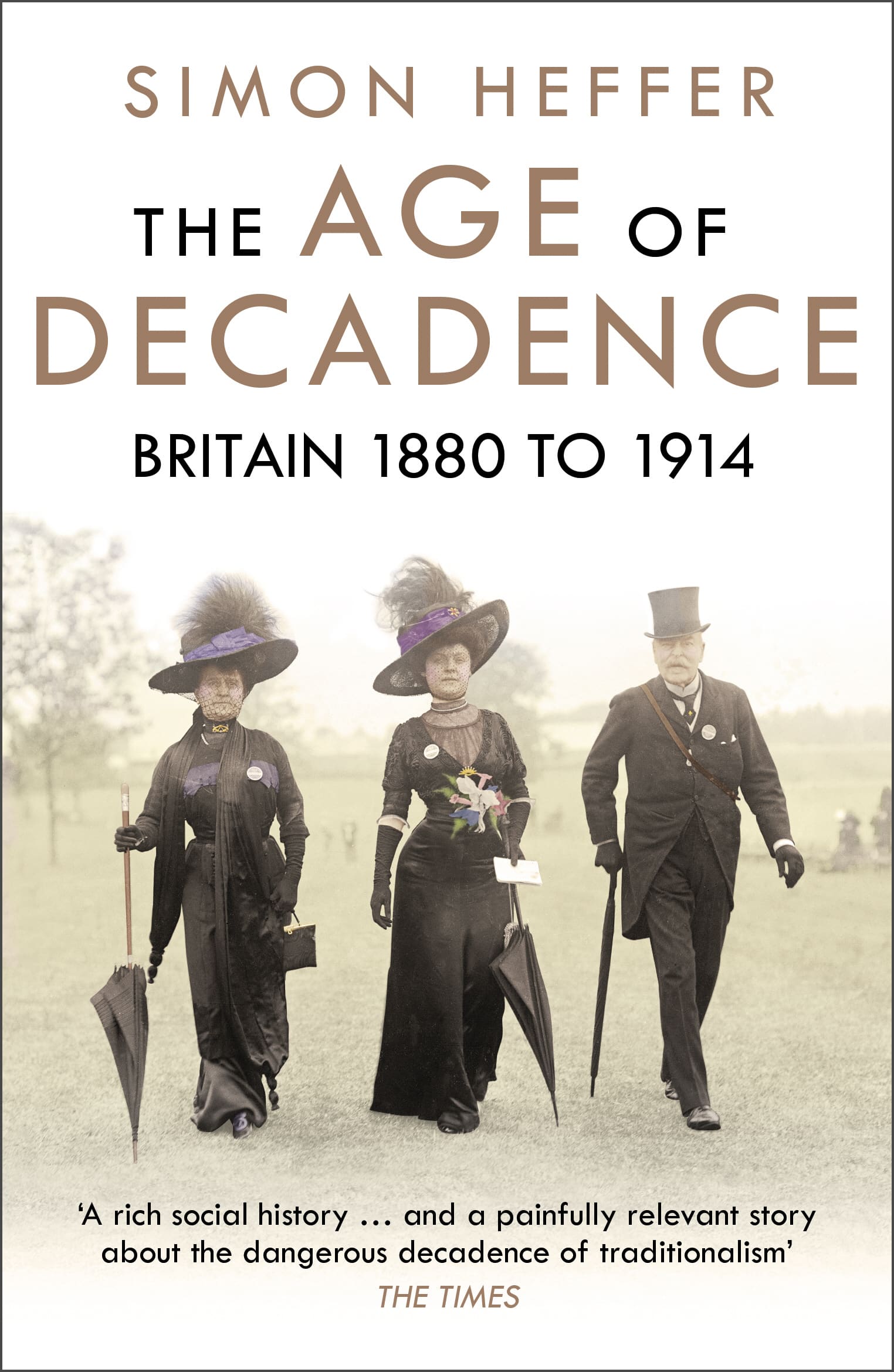 The Age of Decadence: Britain 1880 to 1914 1 The Age of Decadence: Britain 1880 to 1914