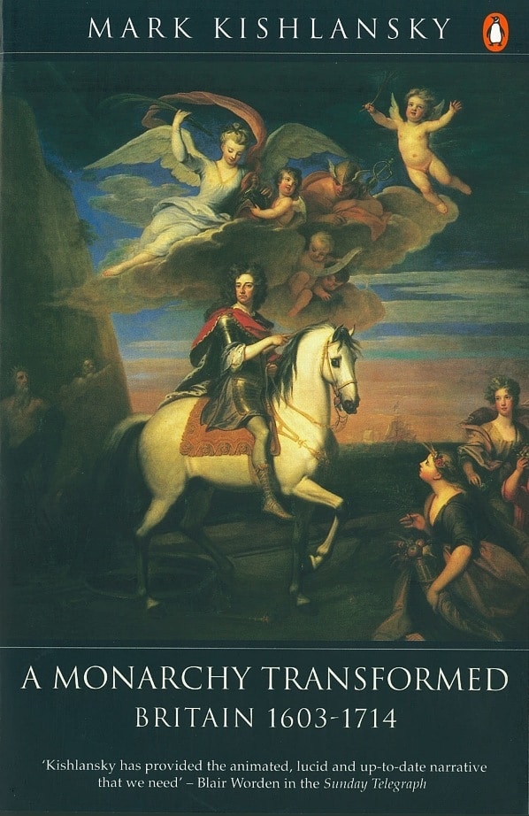 The Penguin History of Britain: A Monarchy Transformed, Britain 1630-1714 1 The Penguin History of Britain: A Monarchy Transformed, Britain 1630-1714