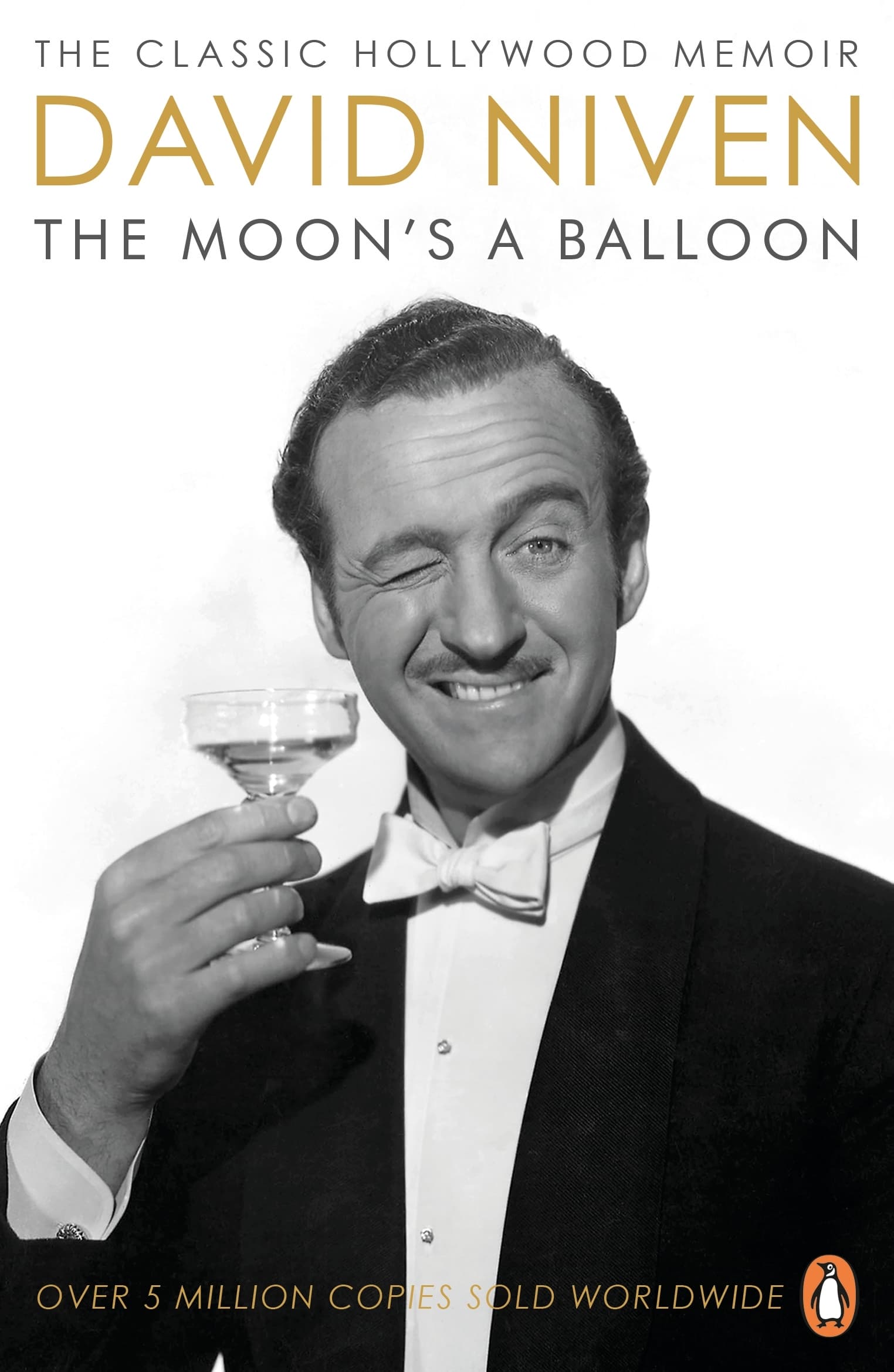 The Moon's a Balloon: The Guardian Number One Hollywood Autobiography 1 The Moon's a Balloon: The Guardian Number One Hollywood Autobiography