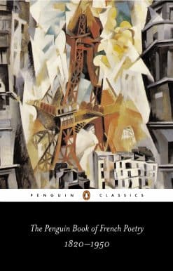 The Penguin Book of French Poetry: 1820-1950