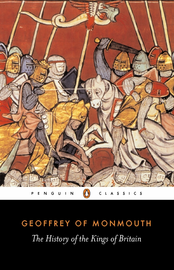 The History of the Kings of Britain 1 The History of the Kings of Britain