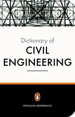 The New Penguin Dictionary of Civil Engineering