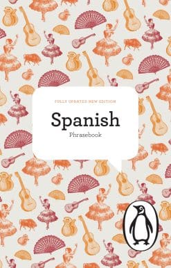 The Penguin Spanish Phrasebook