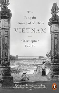 The Penguin History of Modern Vietnam