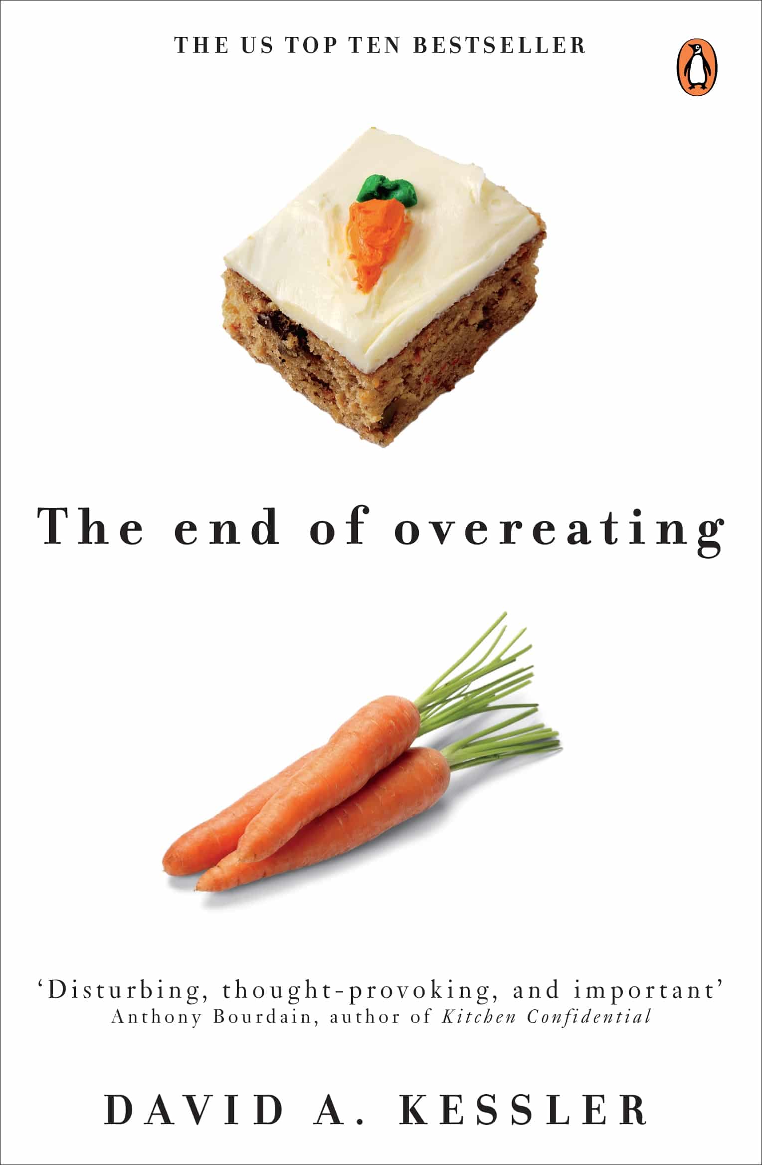The End of Overeating: Taking control of our insatiable appetite 1 The End of Overeating: Taking control of our insatiable appetite