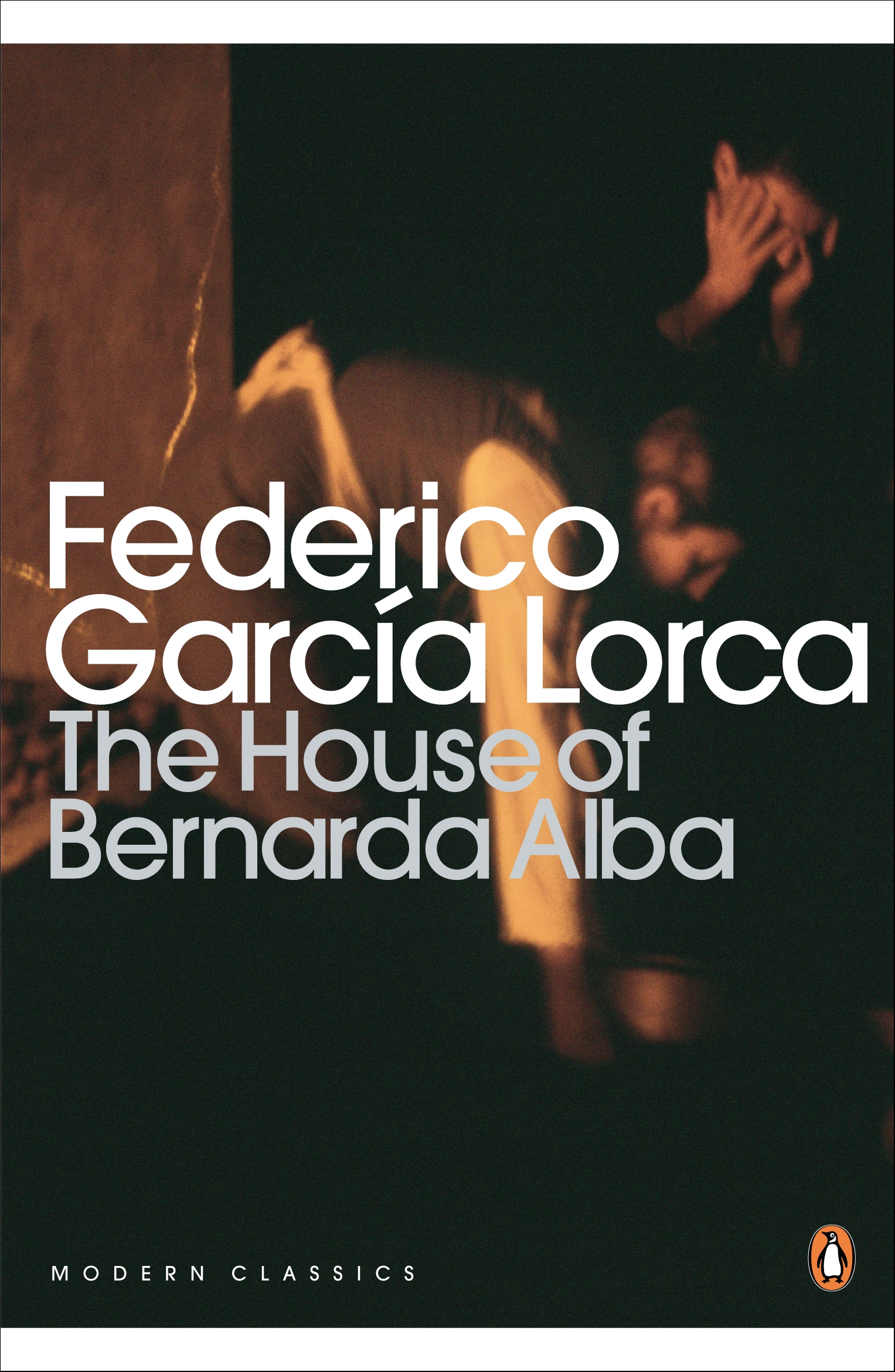 The House of Bernarda Alba and Other Plays 1 The House of Bernarda Alba and Other Plays
