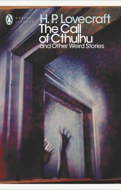 The Call of Cthulhu and Other Weird Stories
