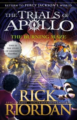 The Burning Maze (The Trials of Apollo Book 3)