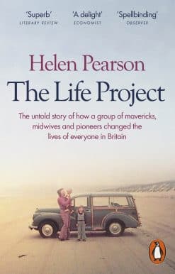 The Life Project: The Extraordinary Story of Our Ordinary Lives