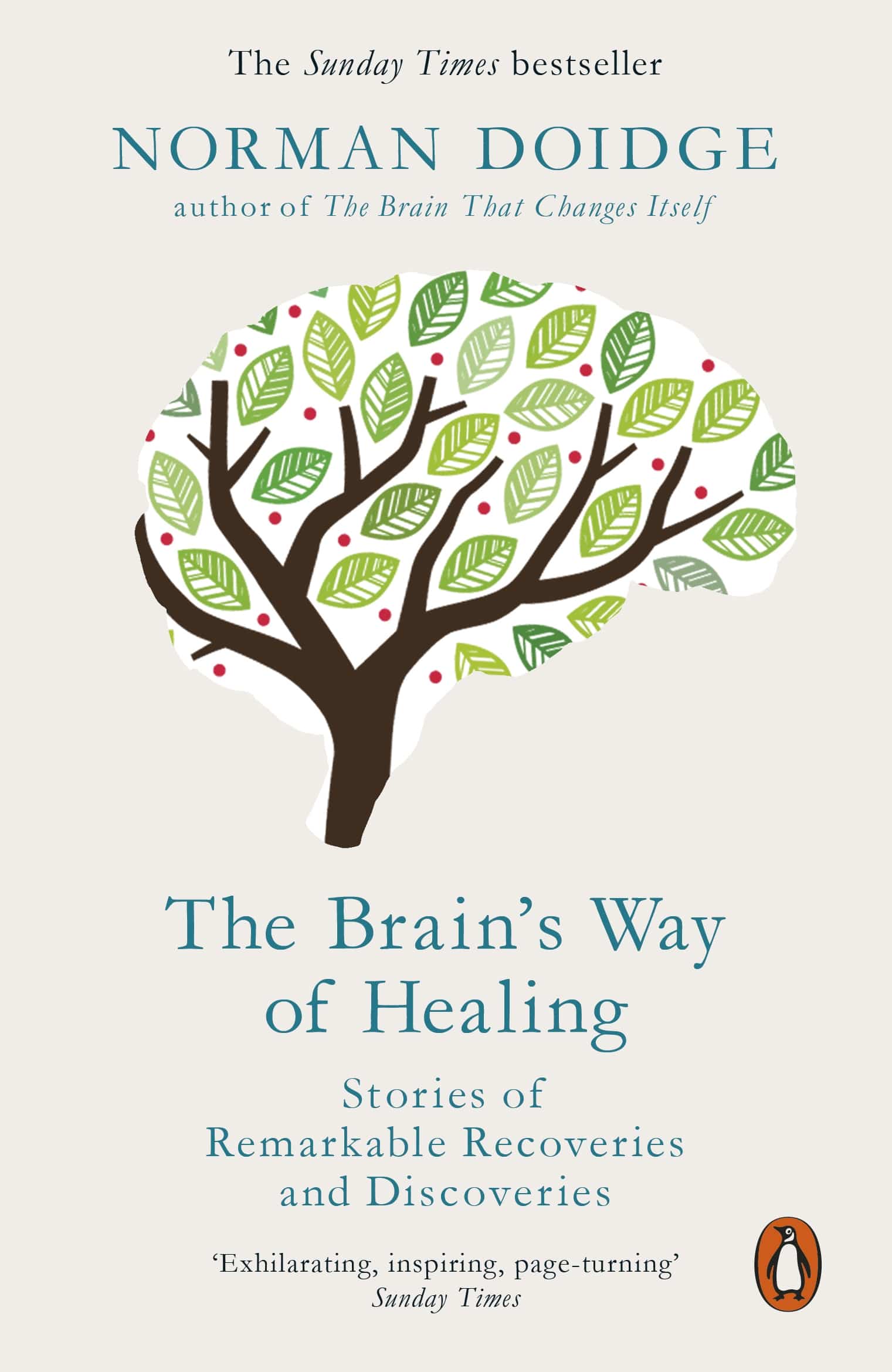 The Brain's Way of Healing: Stories of Remarkable Recoveries and Discoveries 1 The Brain's Way of Healing: Stories of Remarkable Recoveries and Discoveries