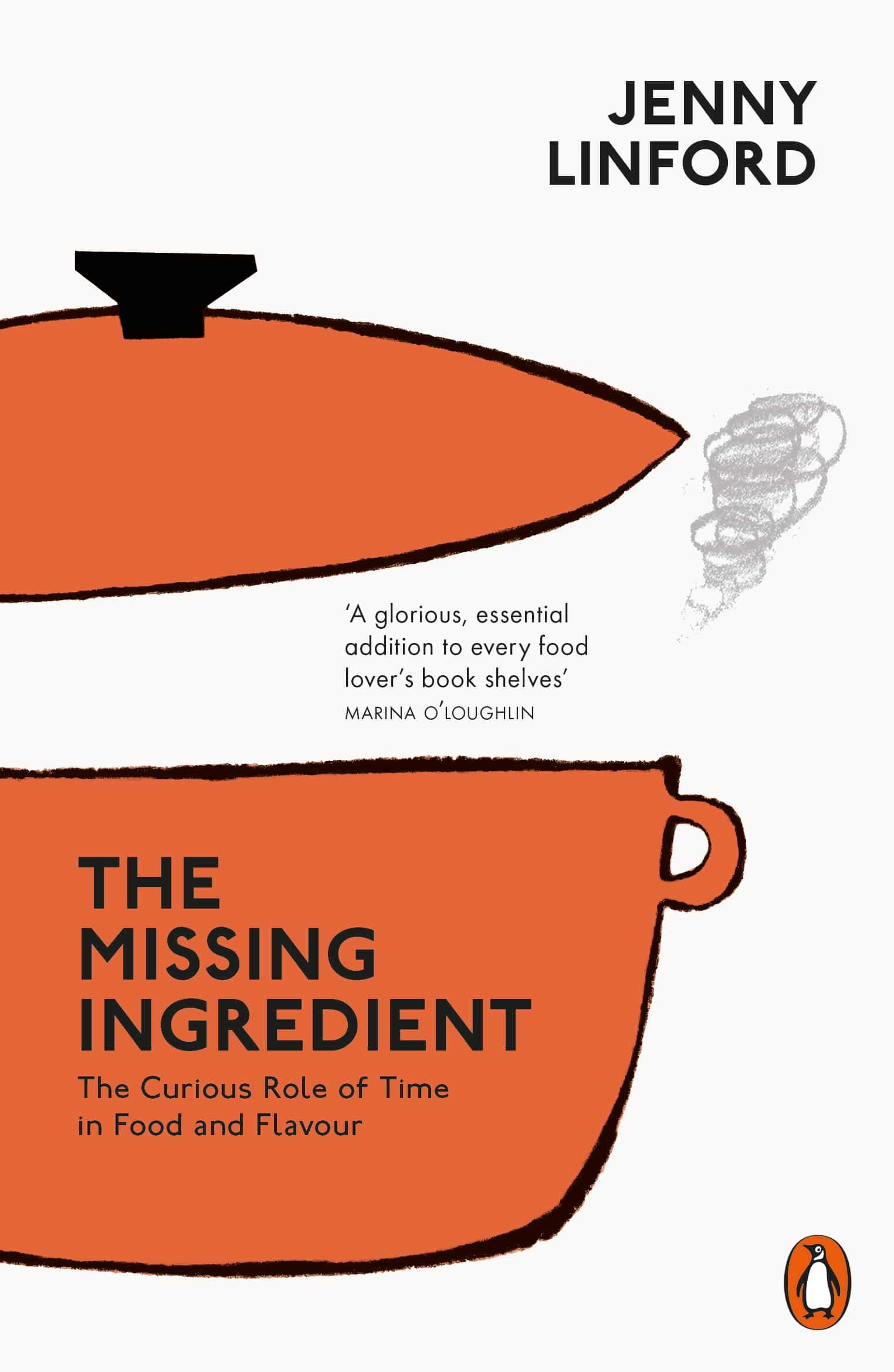 The Missing Ingredient: The Curious Role of Time in Food and Flavour 1 The Missing Ingredient: The Curious Role of Time in Food and Flavour