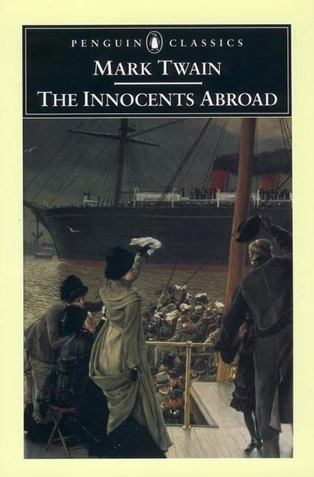 The Innocents Abroad 1 The Innocents Abroad
