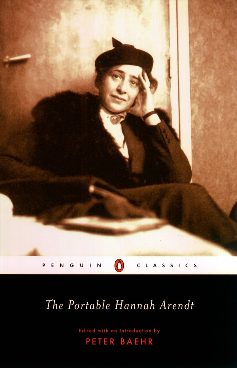 The Portable Hannah Arendt 1 The Portable Hannah Arendt
