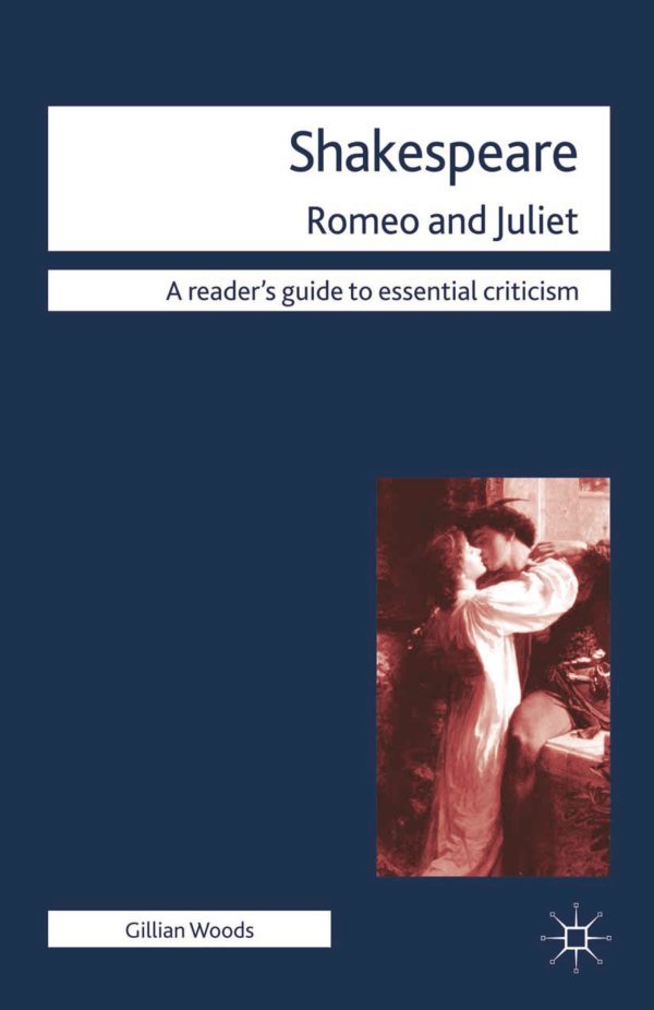 Shakespeare: Romeo and Juliet