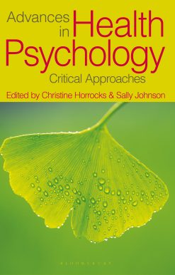 Advances in Health Psychology: Critical Approaches