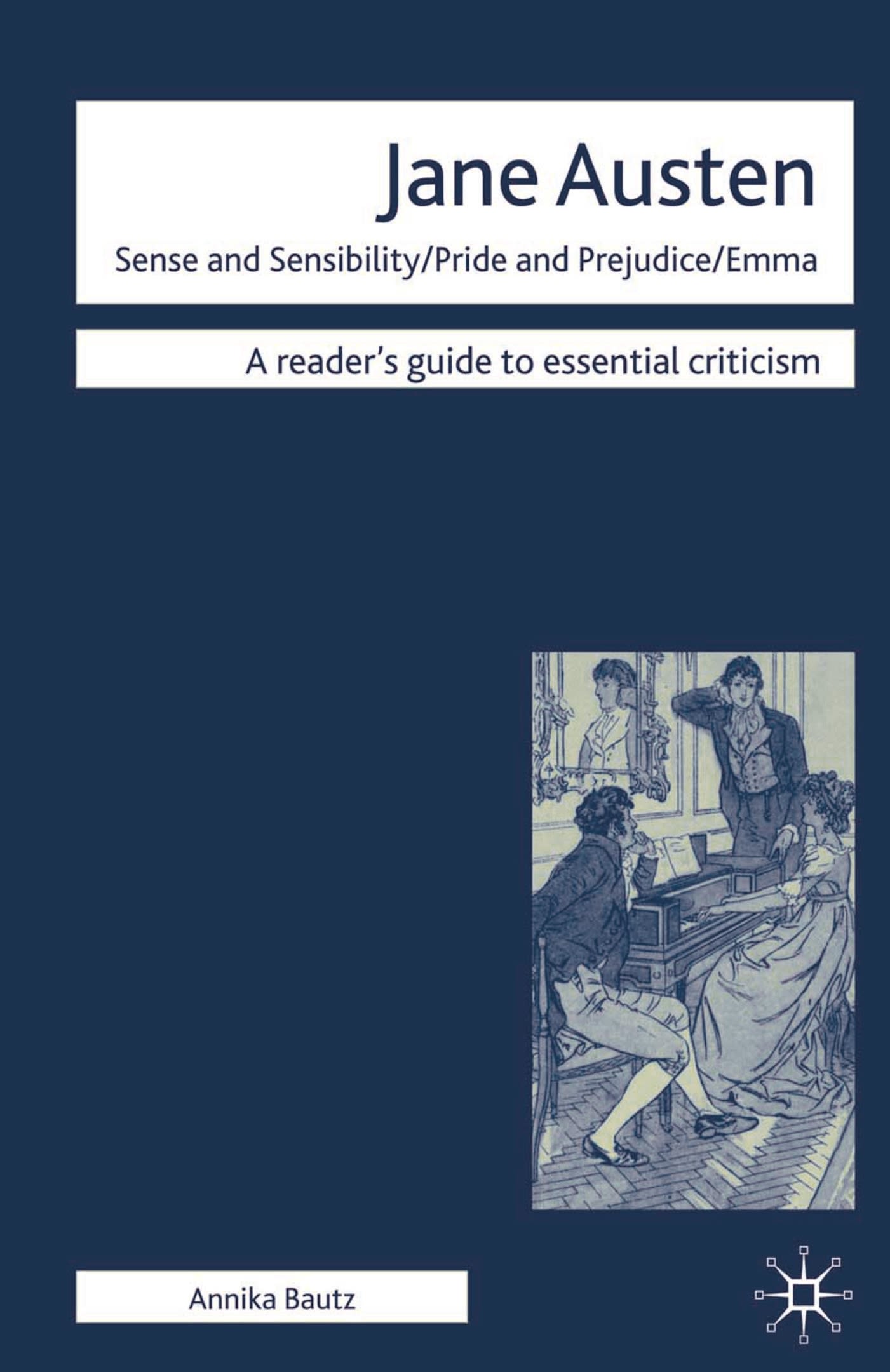 Jane Austen - Sense and Sensibility/ Pride and Prejudice/ Emma 1 Jane Austen - Sense and Sensibility/ Pride and Prejudice/ Emma