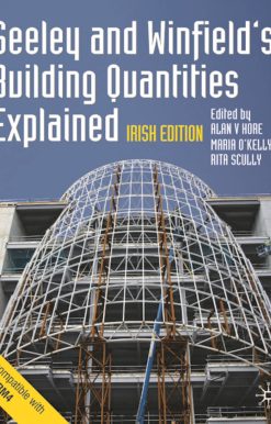 Seeley and Winfield's Building Quantities Explained: Irish Edition