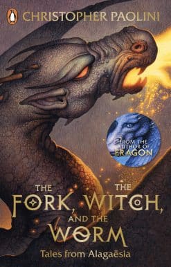 The Fork, the Witch, and the Worm: Tales from Alagaësia Volume 1: Eragon