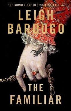 The Familiar: A richly imagined, spellbinding new novel from the number one bestselling author of Ninth House