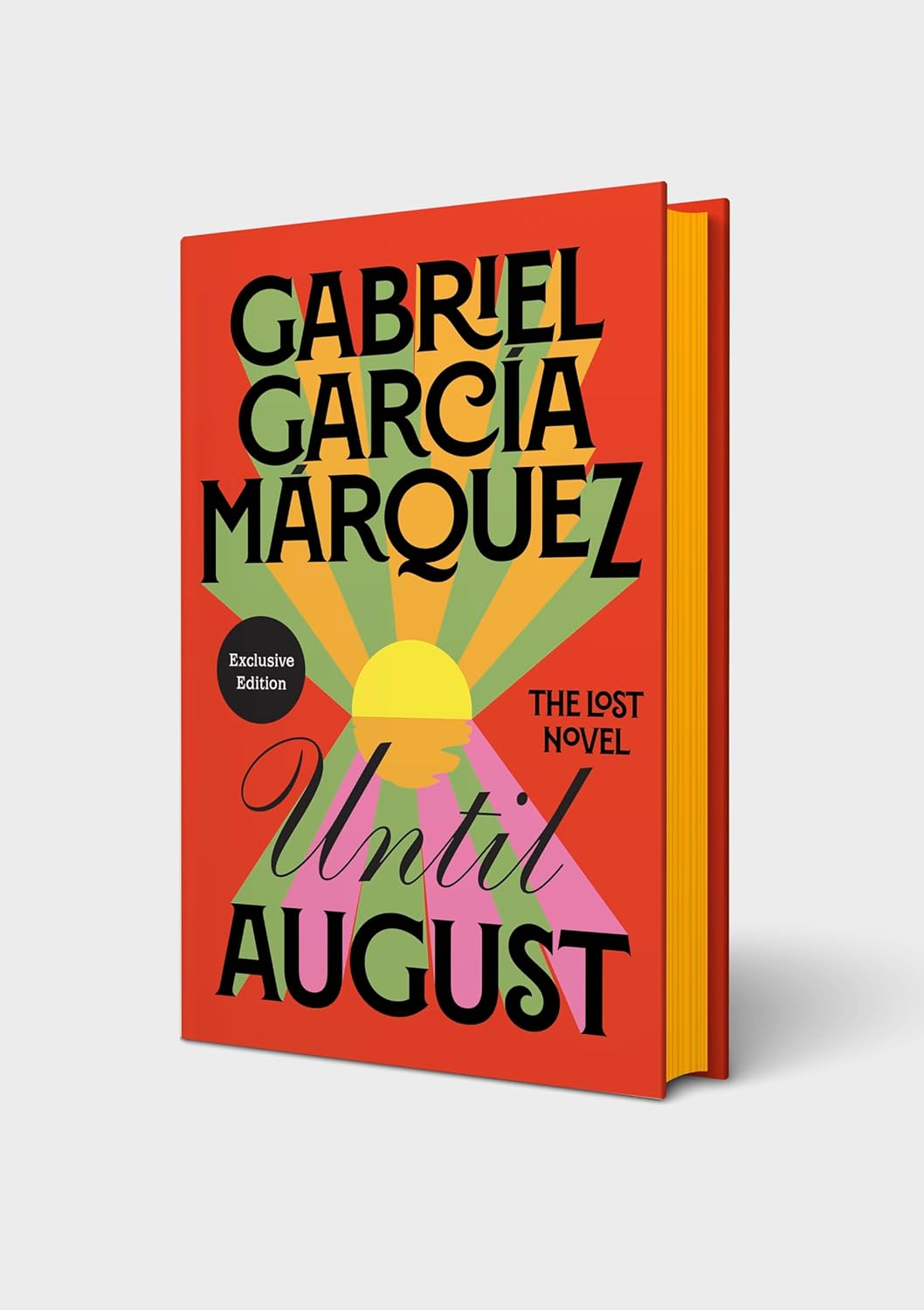 Until August: The Lost Novel from the Winner of the Nobel Prize 1 Until August: The Lost Novel from the Winner of the Nobel Prize