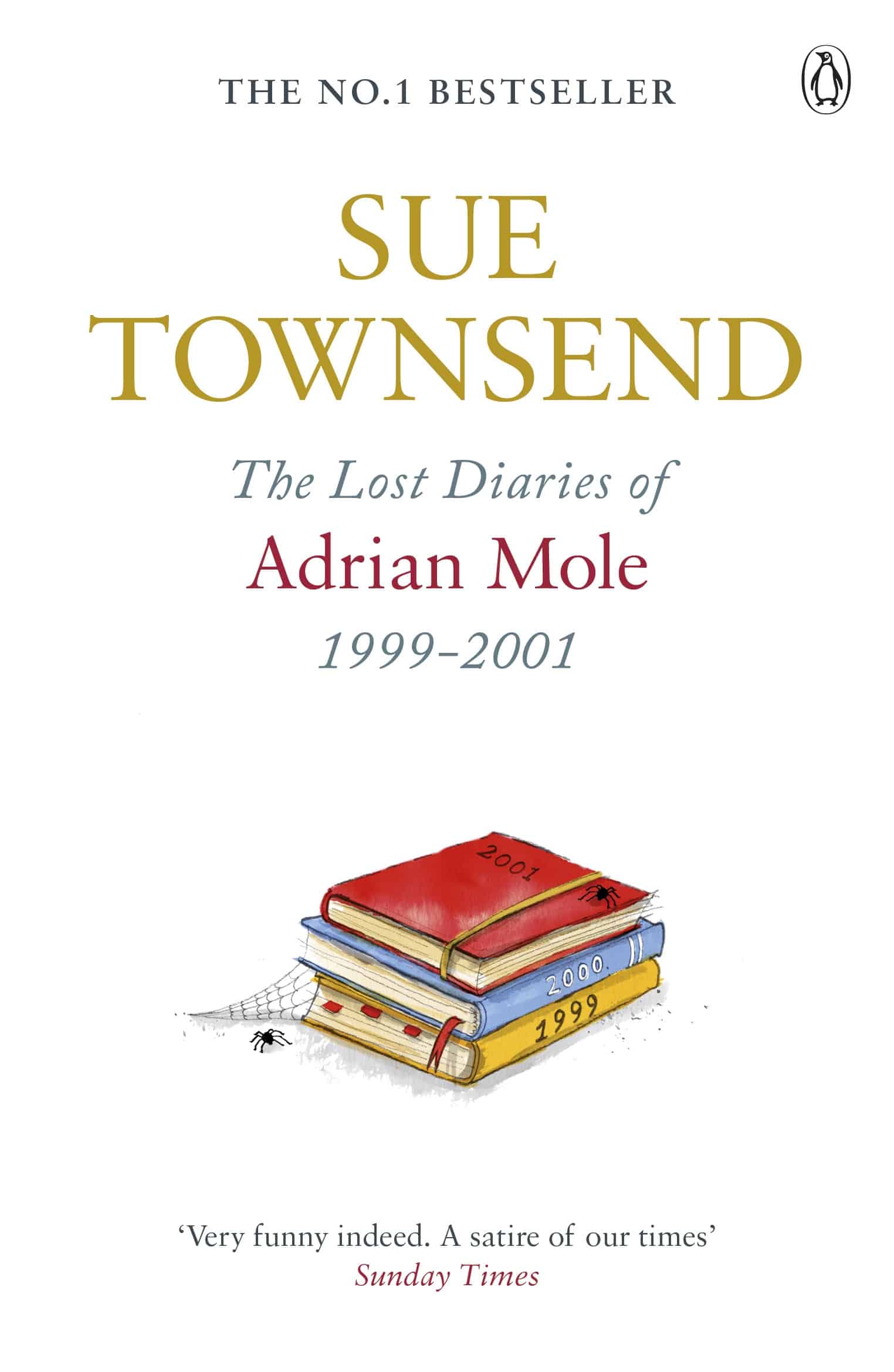 The Lost Diaries of Adrian Mole, 1999-2001 1 The Lost Diaries of Adrian Mole, 1999-2001