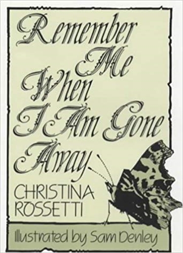 Remember Me When I am Gone Away 1 Remember Me When I am Gone Away