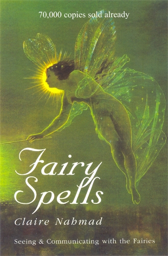 Fairy Spells Seeing and Communicating with the Fairies