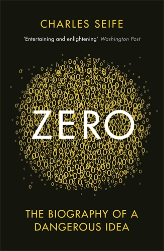 Zero The Biography of a Dangerous Idea
