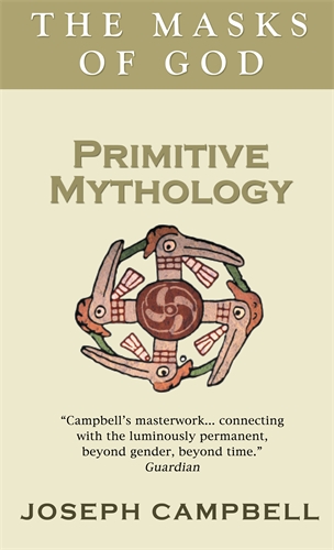 Primitive Mythology The Masks of God