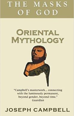 Oriental Mythology The Masks of God