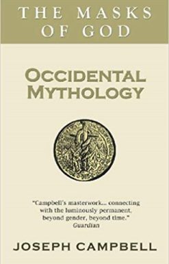 Occidental Mythology The Masks of God