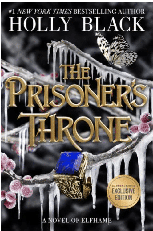 The Prisoner's Throne: A Novel of Elfhame (B&N Exclusive Edition)