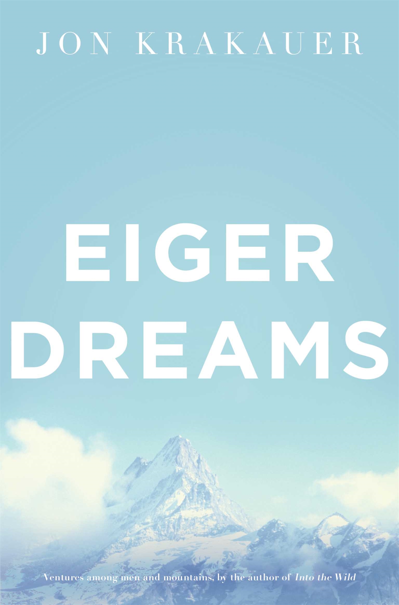 Eiger Dreams 1 Eiger Dreams