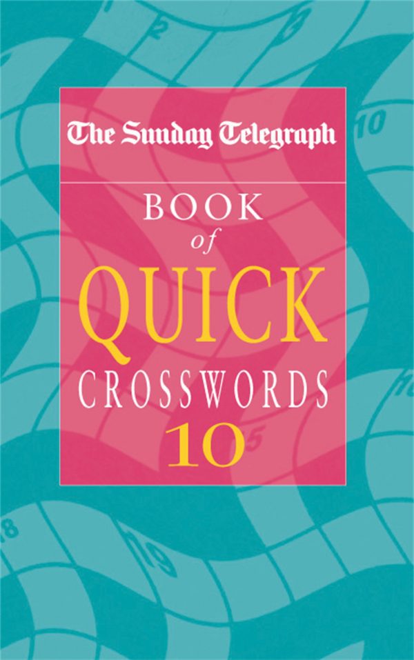 The Sunday Telegraph Book of Quick Crosswords 10