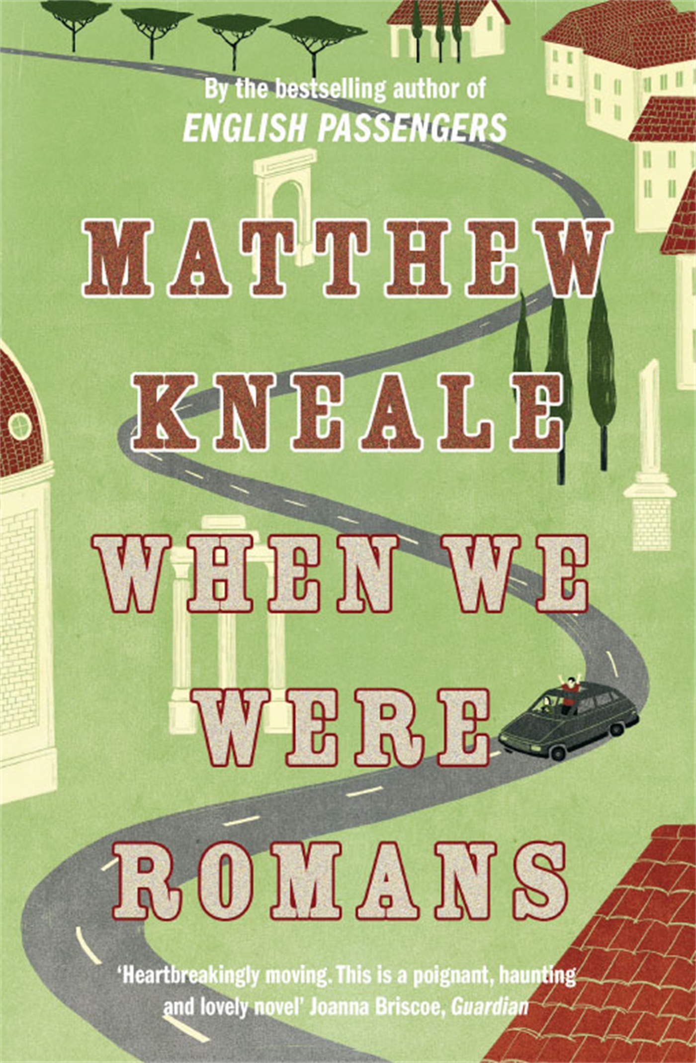 When We Were Romans 1 When We Were Romans