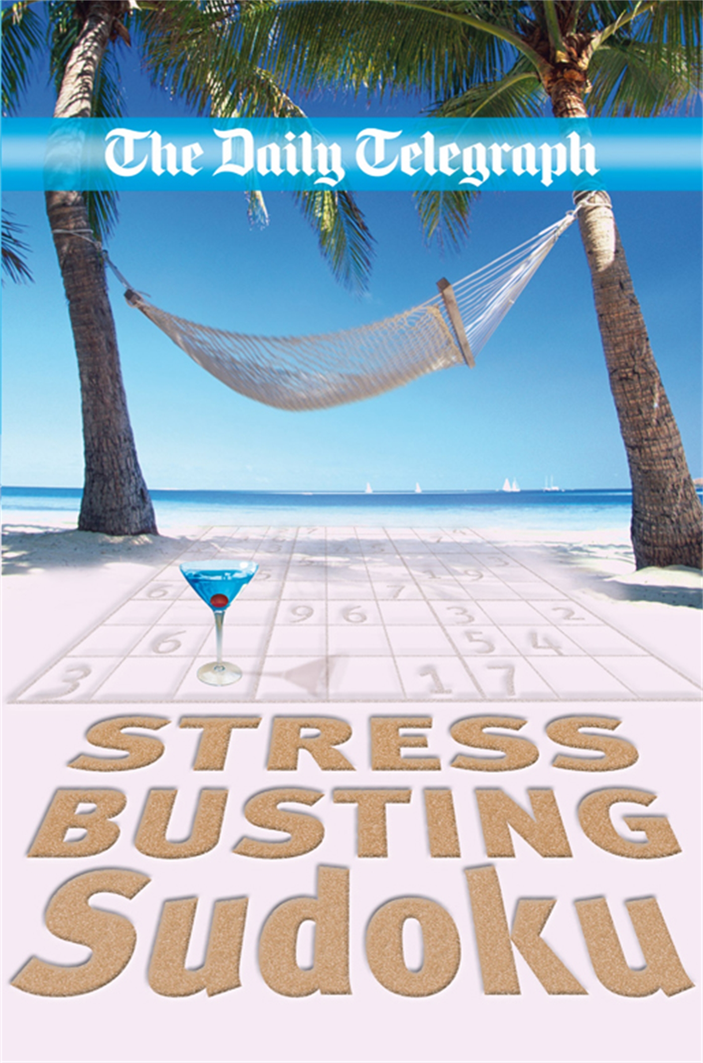 The Daily Telegraph Stress Relief Sudoku 1 The Daily Telegraph Stress Relief Sudoku