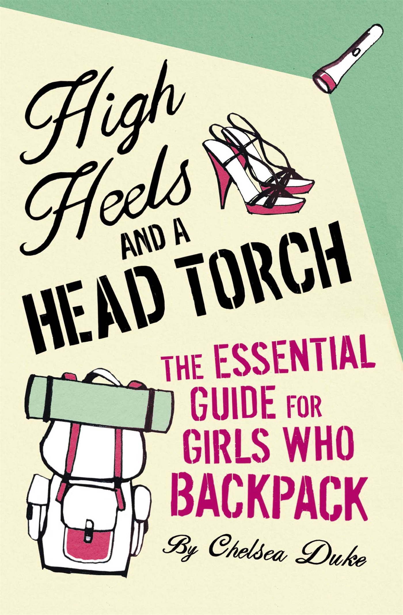 High Heels and a Head Torch 1 High Heels and a Head Torch