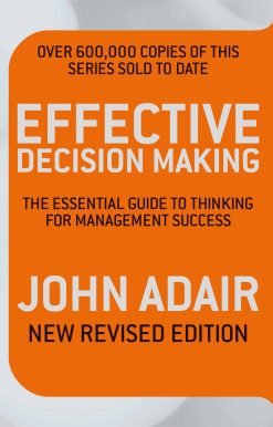 Effective Decision Making (REV ED)
